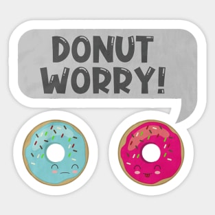 Donut worry black Sticker